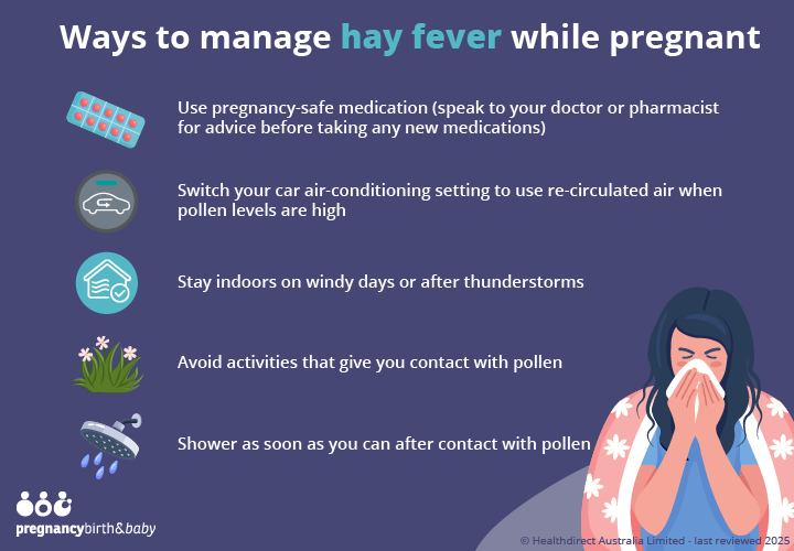 Ways to manage hay fever while pregnant Ways to manage hay fever while pregnant.