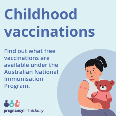 Vaccinations available under the National Immunisation Program.